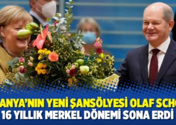 Almanya’nın yeni Şansölyesi Olaf Scholz: 16 yıllık Merkel dönemi sona erdi