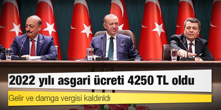 Asgari ücret 4 bin 250 TL oldu, gelir ve damga vergisi kaldırıldı