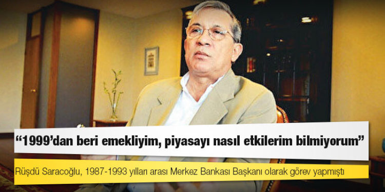 BDDK'nın suç duyurusunda bulunduğu isimlerden olan eski Merkez Bankası Başkanı Saraçoğlu: 1999'dan beri emekliyim, piyasayı nasıl etkilerim bilmiyorum
