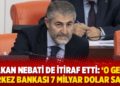 Bakan Nebati de itiraf etti: ‘O gece Merkez Bankası 7 milyar dolar sattı’