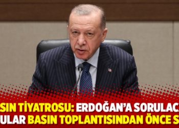 Basın Tiyatrosu: Erdoğan'a sorulacak sorular basın toplantısından önce sızdı