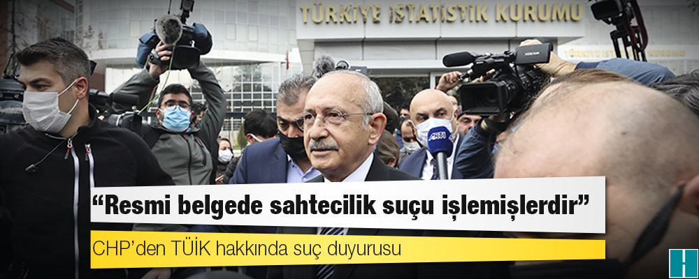 CHP’den TÜİK hakkında suç duyurusu: "Resmi belgede sahtecilik suçu işlemişlerdir"