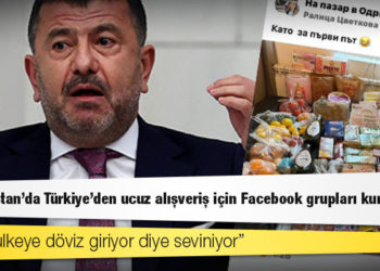 CHP'li Ağbaba: Bulgaristan'da Türkiye'den ucuz alışveriş için Facebook grupları kurulmuş, Saray ülkeye döviz giriyor diye seviniyor!