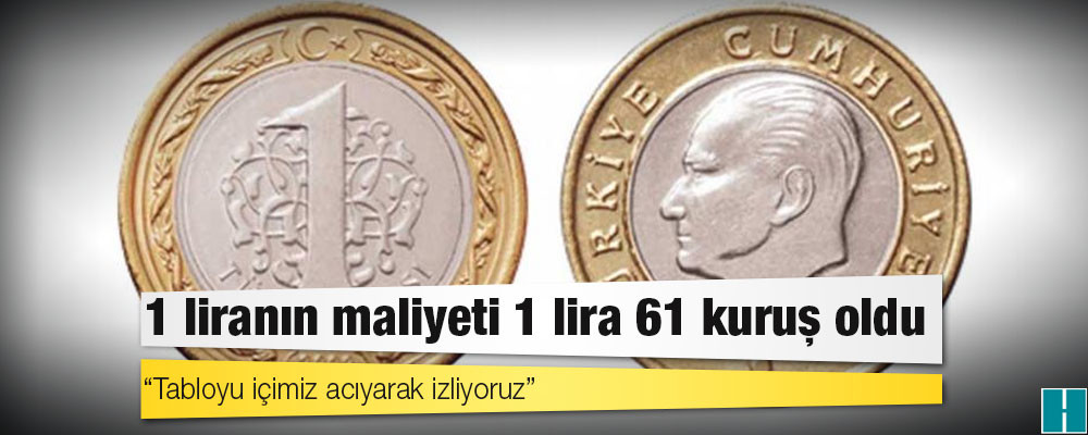 CHP'li Yalım: 1 liranın maliyeti 1 lira 61 kuruş oldu