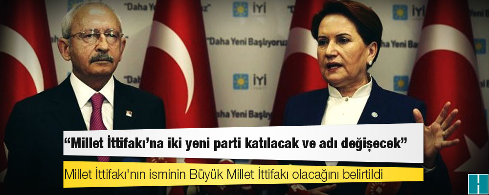 CHP'li Yarkadaş: Millet İttifakı'na iki yeni parti katılacak ve adı değişecek