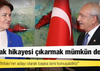 Cumhurbaşkanı adaylığı tartışması CHP ile İYİ Parti arasında çatlağa yol açar mı?