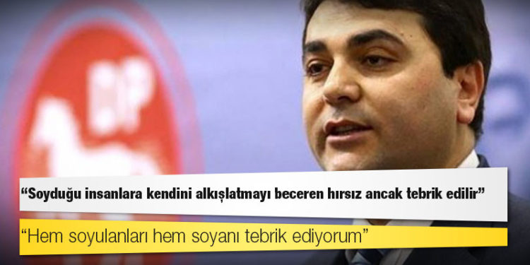 DP lideri Uysal: Soyduğu insanlara kendini alkışlatmayı beceren hırsız ancak tebrik edilir