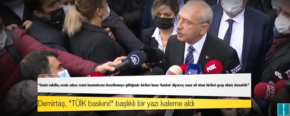 Demirtaş: Senin vekilin senin adına senin kurumlarını denetlemeye gittiğinde birileri buna baskın diyorsa; sana ait olanı birileri gasp etmiş demektir