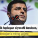 Demirtaş'tan Erdoğan'a miting çağrısı: Bir kişi eksik toplayan siyaseti bıraksın, var mısın?
