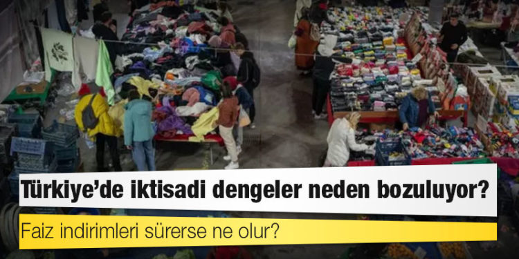Dolar: Türkiye’de iktisadi dengeler neden bozuluyor, faiz indirimleri sürerse ne olur?