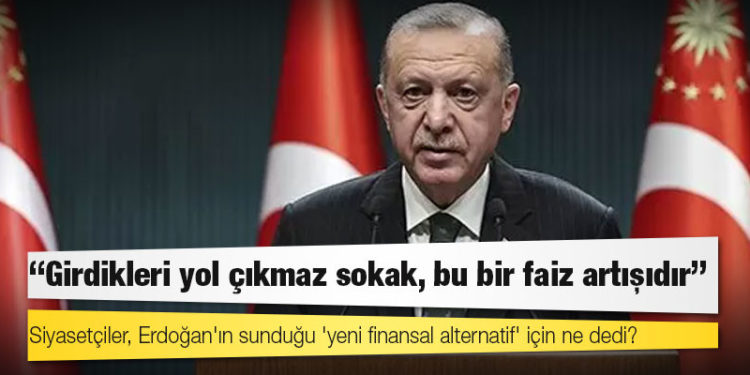 Dolar/TL: Siyasetçiler, Erdoğan'ın sunduğu 'yeni finansal alternatif' için ne dedi?