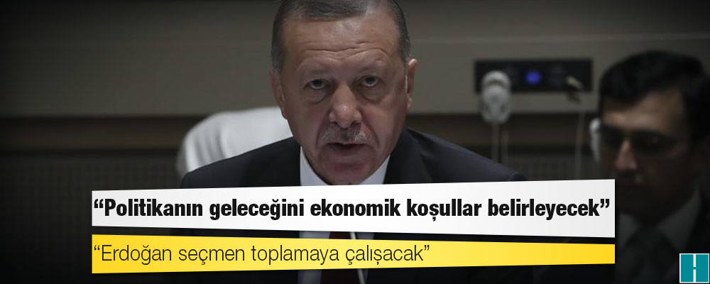 Erdoğan'ın bilinmezliği 2022'yi de zorlayacak