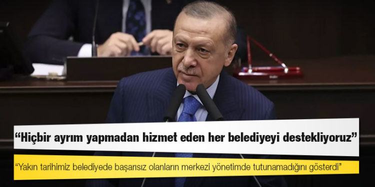 Erdoğan: Yakın tarihimiz belediyede başarısız olanların merkezi yönetimde tutunamadığını gösterdi