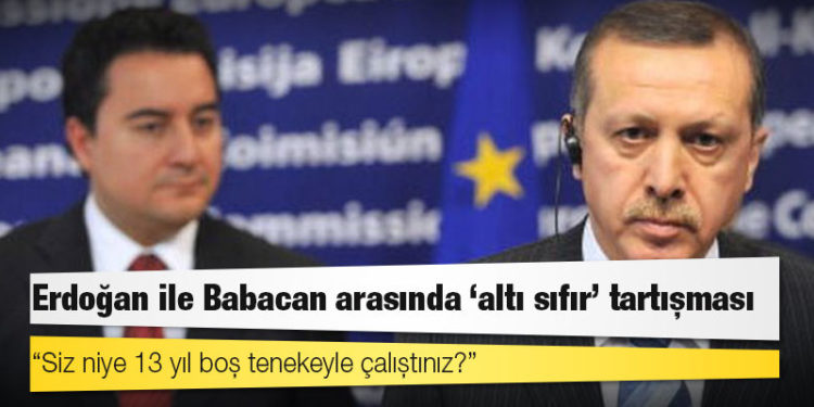 Erdoğan ile Babacan arasında "altı sıfır" tartışması