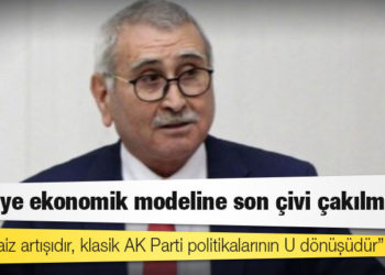 Eski Merkez Bankası Başkanı Durmuş Yılmaz: Bu bir faiz artışıdır, klasik AK Parti politikalarının U dönüşüdür