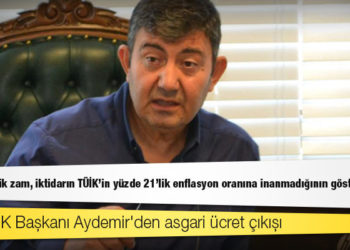 Eski TÜİK Başkanı Aydemir'den asgari ücret çıkışı: Yüzde 50'lik zam, iktidarın TÜİK'in yüzde 21'lik enflasyon oranına inanmadığının göstergesidir