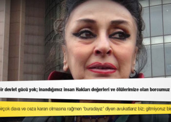 Evini polis basan Eren Keskin: Arkamızda bir devlet gücü yok; inandığımız insan Hakları değerleri ve ölülerimize olan borcumuz bize yeter