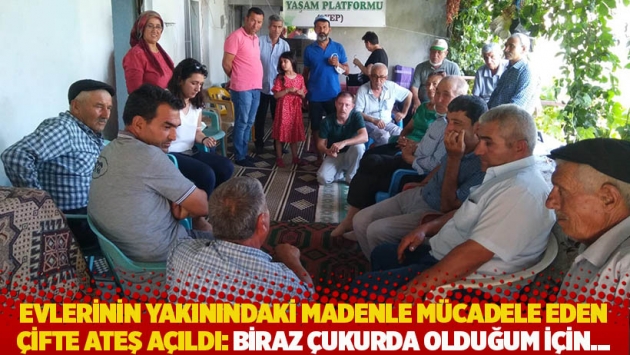 Evlerinin yakınındaki madenle mücadele eden çifte ateş açıldı: Biraz çukurda olduğum için...