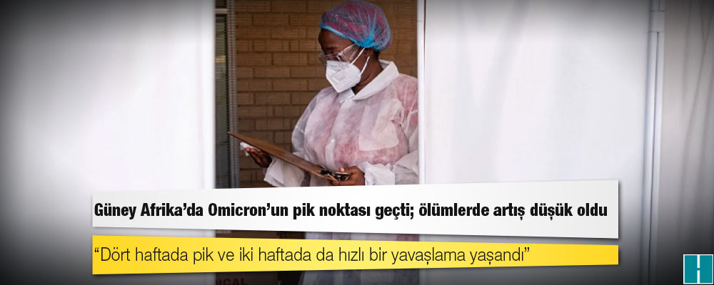 Güney Afrika: Omicron'un pik noktası geçti; ölümlerde artış düşük oldu