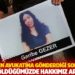 Garibe'nin avukatına gönderdiği son mektup: Ancak öldüğümüzde hakkımız aranıyor