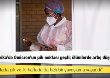 Güney Afrika: Omicron'un pik noktası geçti; ölümlerde artış düşük oldu