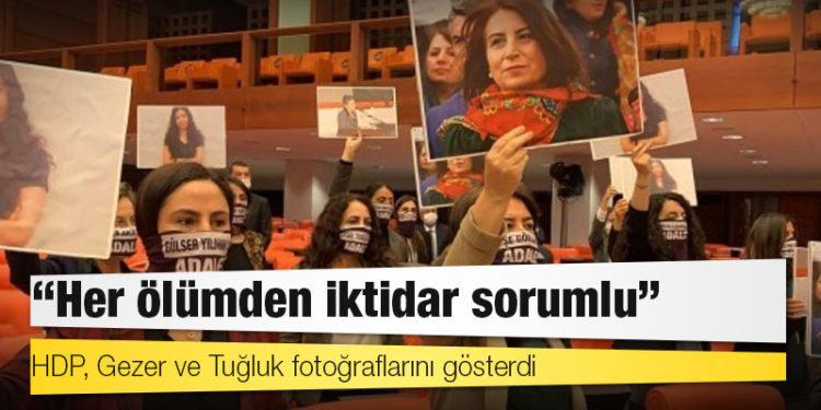 HDP, Gezer ve Tuğluk fotoğraflarını gösterdi: "Her ölümden iktidar sorumlu"