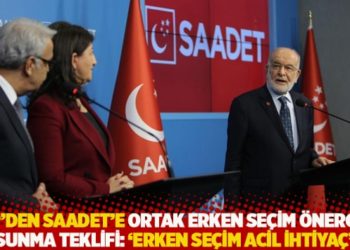 HDP'den Saadet'e ortak erken seçim önergesi sunma teklifi: 'Erken seçim acil ihtiyaç'