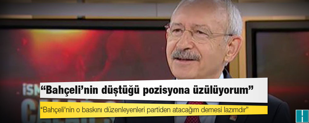 Kılıçdaroğlu’ndan Mansur Yavaş’ı hedef gösteren Bahçeli'ye: İnanın düştüğü pozisyona üzülüyorum