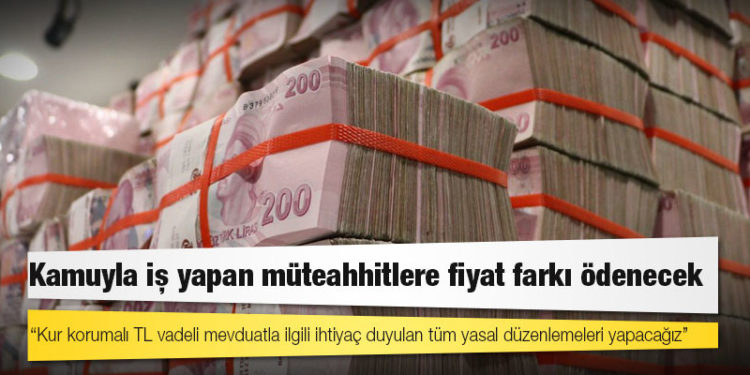 Kamuyla iş yapan müteahhitlere fiyat farkı ödenecek