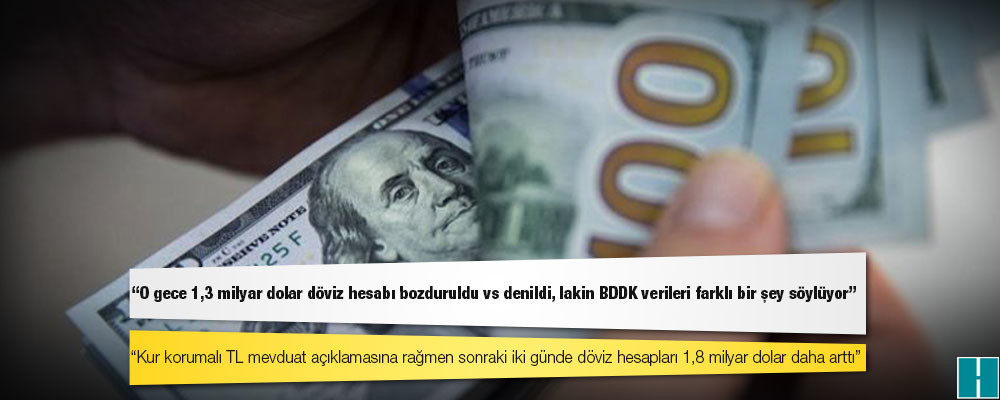 Karar yazarı Kahveci: Kur korumalı TL mevduat açıklamasına rağmen sonraki iki günde döviz hesapları 1,8 milyar dolar daha arttı