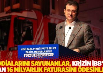 "Krizin İBB&rsquo;ye faturası 16 milyarı aştı, iddialarını savunanlar varsa aradaki farkı &ouml;desinler"