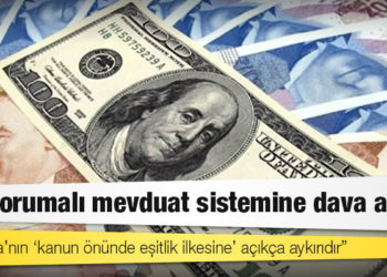 Kur korumalı mevduat sistemine dava açıldı