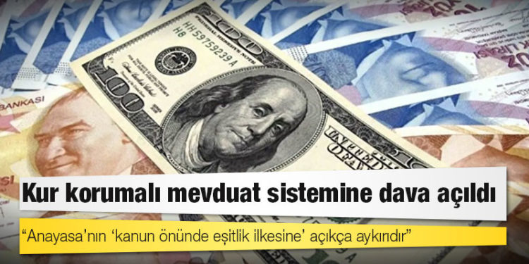 Kur korumalı mevduat sistemine dava açıldı