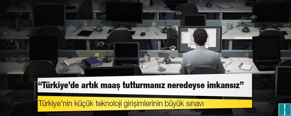 Kur krizi ve uzaktan çalışma: Türkiye'nin küçük teknoloji girişimlerinin büyük sınavı