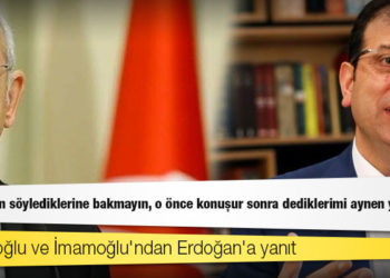 Kılıçdaroğlu ve İmamoğlu'ndan Erdoğan'a yanıt