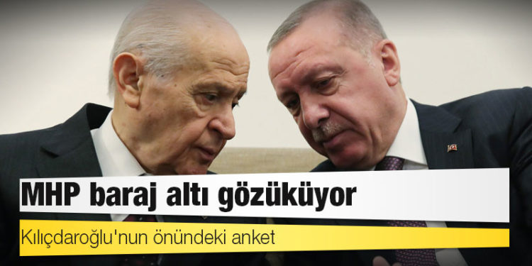 Kılıçdaroğlu'nun önündeki anket: MHP baraj altı gözüküyor