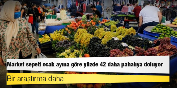 Market sepeti ocak ayına göre yüzde 42 daha pahalıya doluyor