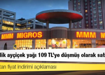 Migros'tan fiyat indirimi açıklaması: '5 litrelik ayçiçek yağı 109 TL’ye düşmüş olarak satılıyor'