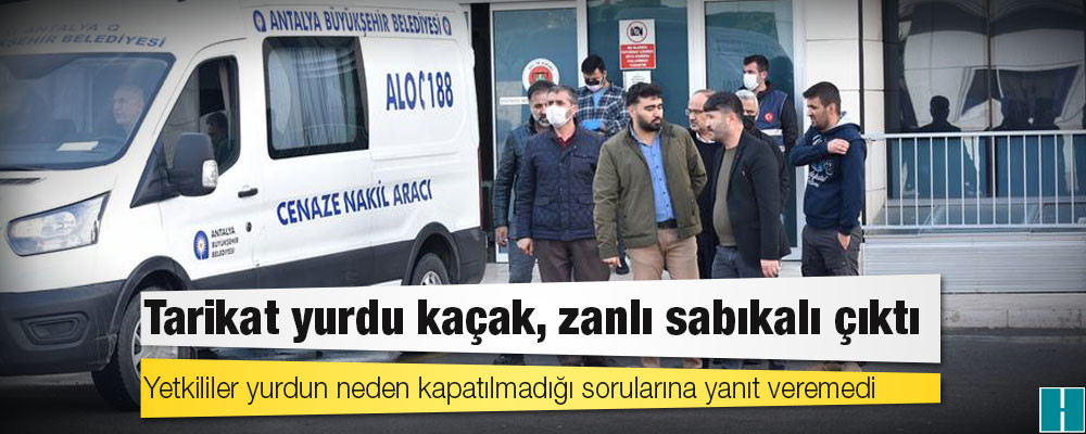 O tarikat yurdu kaçak, zanlı sabıkalı çıktı