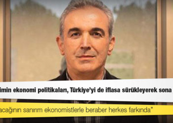 Prof. Dr. Veysel Ulusoy: Yalancı bir zenginlikle 2000'lerde başlayan bu yönetimin ekonomi politikaları Türkiye’yi de iflasa sürükleyerek sona ermiştir