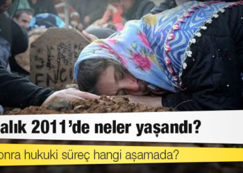 Roboski Katliamı: 10 yıl sonra hukuki süreç hangi aşamada?