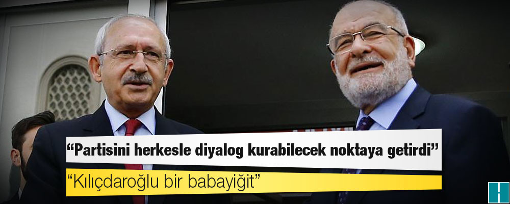 Saadet lideri Karamollaoğlu: Kılıçdaroğlu bir babayiğit