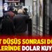 Sert düşüş sonrası döviz büfelerinde dolar kuyruğu