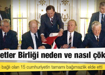 Sovyetler Birliği neden ve nasıl çöktü?