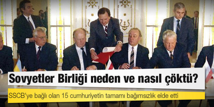 Sovyetler Birliği neden ve nasıl çöktü?