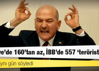 Soylu aynı gün söyledi: Türkiye’de 160’tan az, İBB’de 557 ‘terörist’ var