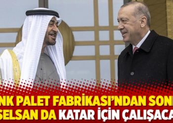Tank Palet Fabrikası&rsquo;ndan sonra ASELSAN da Katar i&ccedil;in &ccedil;alışacak