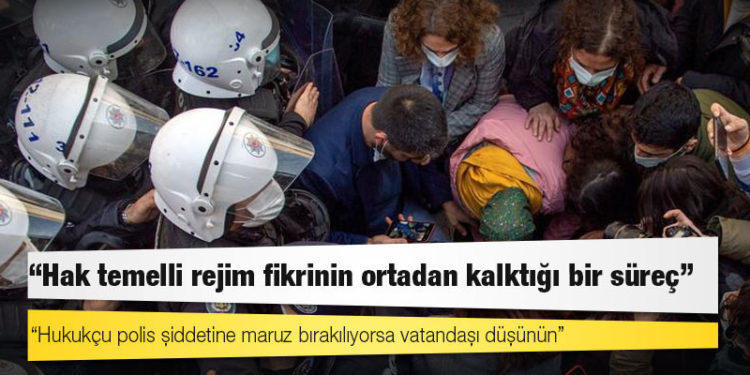 Toplantı ve gösteri hakkı: "Fiili yasak var"