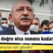 TÜİK’in kapısında kalan Kılıçdaroğlu: Rakamlar doğru olsa sonuna kadar açarlar