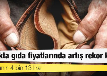 Türk-İş: Aralıkta gıda fiyatlarında artış rekor kırdı, açlık sınırı 4 bin 13 lira